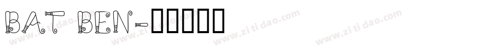 Bat ben字体转换